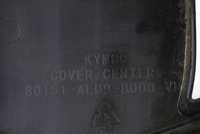 KYMCO PEOPLE ONE 125 80151ALD9B000 COVER CENTRALE SOTTOSELLA 15 - 20 CENTER COVER